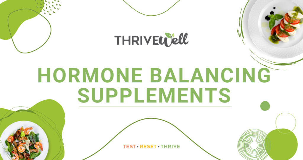 Hormone Balancing Supplements